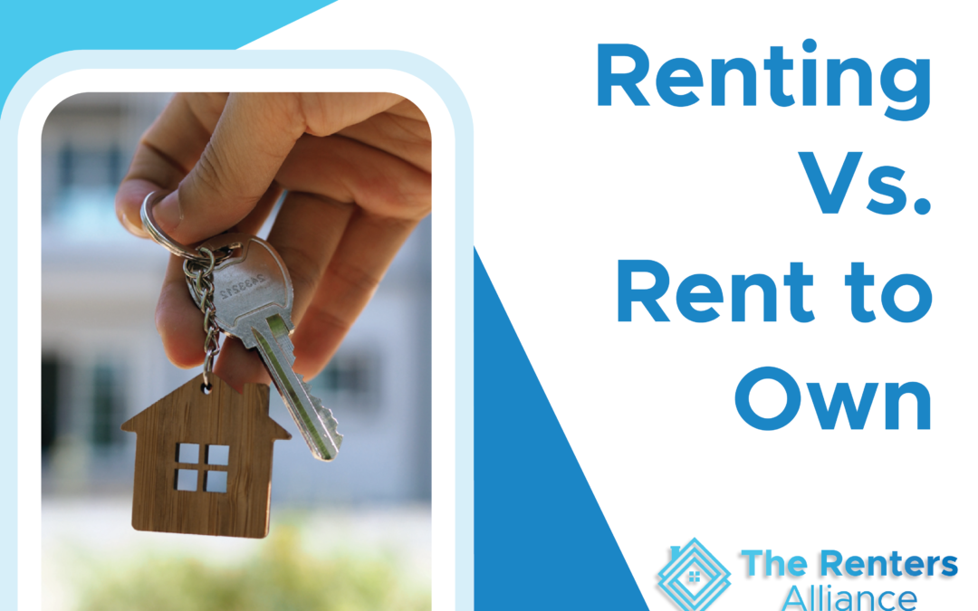 Renting vs. Rent To Own